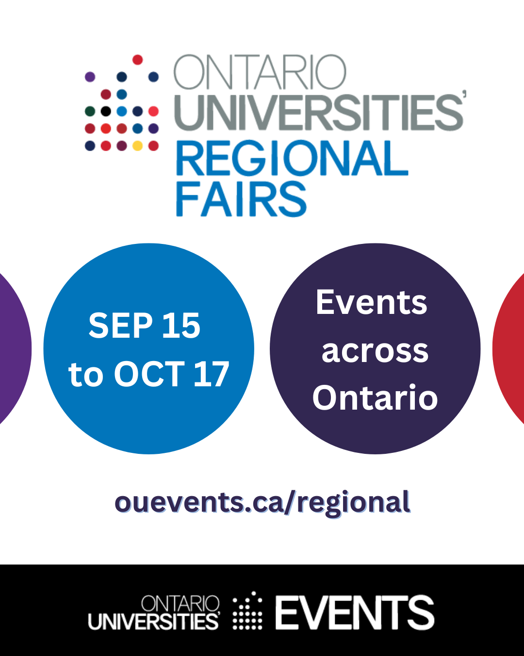 Ontario Universities' Regional Fairs, Sep 15 to Oct 17 across Ontario. ouevents.ca/regional